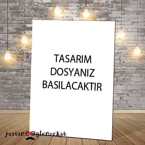 Baskılı Karşılama Panosu - Kendi Tasarımını Yükle