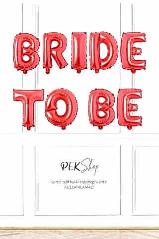 Kırmızı Bride To Be Balon Seti Bekarlığa Veda Balonları