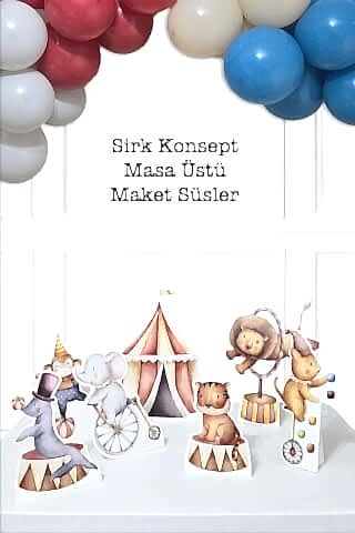 Sirk Tema Ayaklı Pano Seti Doğum Günü Masa Üstü Panolar