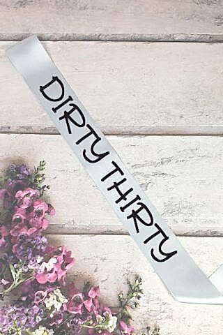 Dirty Thirty, 30 Yaş Doğum Günü Partisi Kuşağı