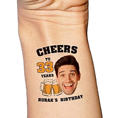 Cheers Beer Doğum Günü Fotoğraflı Geçici Dövme