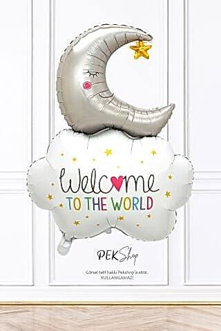 Aylı Bulut Balon Welcome To The World Yazılı Doğum Baby Shower Balonu 9634